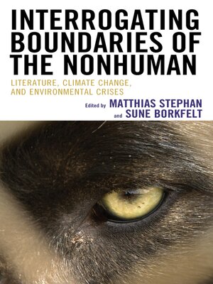 cover image of Interrogating Boundaries of the Nonhuman